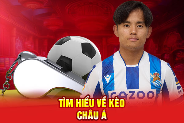 Tìm hiểu về kèo châu Á